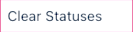 Clear Statuses